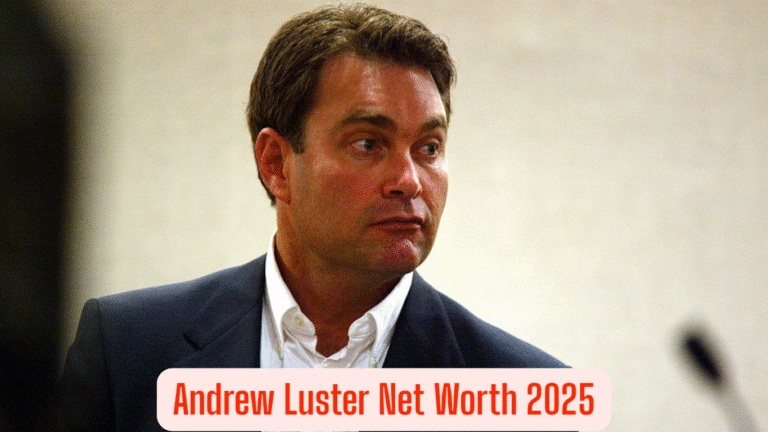 Andrew Luster Net Worth 2025